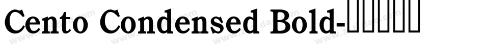 Cento Condensed Bold字体转换